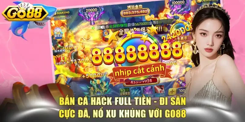 Bắn Cá Hack Full Tiền