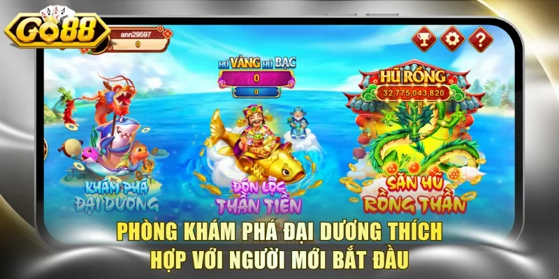 Phòng Khám Phá Đại Dương thích hợp với người mới bắt đầu