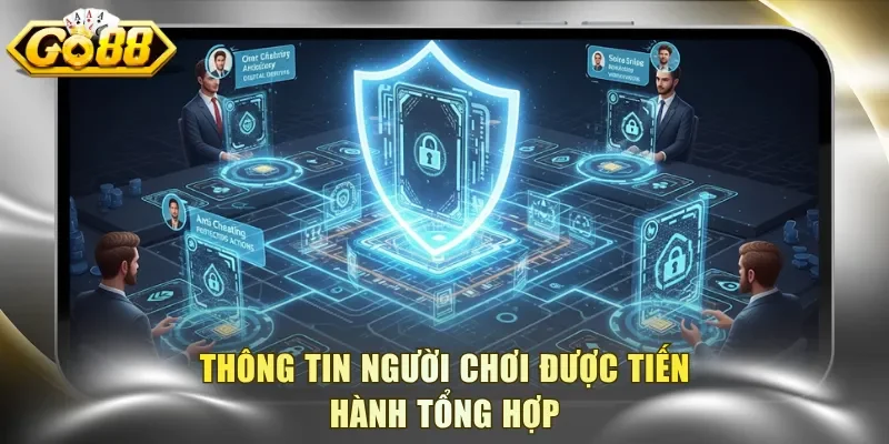Thông tin người chơi được tiến hành tổng hợp